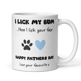Funny Rude Dog Dad Father's Day Mug, Gift for Dog Dad, Father's Day Dog Dad Gift, Furbaby Dad Gift, Dog Dad Era, Funny Gift for Boyfriend