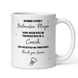 Personalised Badminton Coach Thank You Mug, Behind Every Badminton Player Mug, Coach Thank You Gift, End of Season Badminton Coach Present