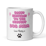 Cute Personalised Dog Mum Birthday Mug, Gift for Dog Mum, Birthday Dog Mum Gift, Furbaby Mum Gift, Dog Mum Era, To Mum From Dog, Dog Mummy