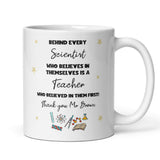 Personalised Science Teacher Thank You Mug, Behind Every Scientist Mug, Science Class Gift, End of Year Science Teacher Appreciation Present