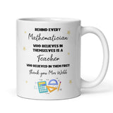 Personalised Maths Teacher Thank You Mug, Behind Every Mathematician Mug, End of Year Maths Tutor Gift, Maths Teacher Appreciation Present