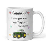 Grandad Love You More Than Tractors, Grandad Birthday, Father's Day Mug, Grandad Mug, To Grandad from Grandchild, Grandad From Grandchildren