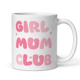 Girl Mum Club Mug, Mum to be, Pregnancy Gift, Maternity Leaving Gift, Friend Pregnancy, Baby Shower Gift, Baby Hamper, Girl Mum, New Mum
