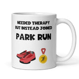 Parkrun Therapy Mug, Funny Running Gift for Jogger, Runner Joke Present, UK Parkrun Mug, Mental Health Running Mug, Parkrun Obsessed Gift