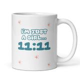 Just a Girl 11:11 Mug, Manifestation Gift UK, I'm Just A Girl Mug, Angel Number Coffee Cup, Angel Numbers Gift, Eleven Eleven Make a Wish