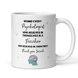 Personalised Psychology Teacher Thank You Mug, Behind Every Psychologist Mug, Psychology Student Gift, End of Year Psychology Teacher Gift