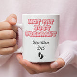 Personalised Not Fat Just Pregnant Mug, Funny Mum To Be Mug, Funny Baby Shower Gift, Congratulations Pregnancy, Maternity Leaving Present