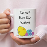 Funny Easter Phrase Mug, Easter Indulgence Mug, Funny Easter Feaster Mug, Easter Chick Mug, Easter Chocolate Mug, Funny Easter Gift
