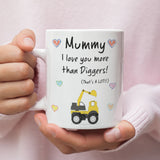 Mummy Love You More Than Diggers Mug, Mother's Day Gift from Son, Mother's Day Mug, Mummy Xmas Gift, Birthday Present for Mummy from Son