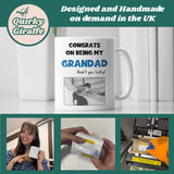 Funny Grandad Father’s Day Mug, Congrats on Being My Grandad, Grandad Gift from Grandchild, New Grandad Present, Grandpa Mug Father's Day