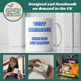 Funny IBS Mug, Very Irritable Just Like My Bowels, Tummy Health Humour Gift, Toilet Humour Mug, Digestive Trouble Gift, Chronic Illness Gift
