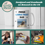 Personalised Labrador Dad Mug, Funny Dog Dad Gift, Father’s Day Present from Dog, Labrador Owner Mug, Naughty Pup Labratwat Labrador Joke