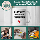 Funny Cougar Girlfriend Mug, I Love My Cougar Mug, Cheeky Age Gap Relationship Gift, Younger Boyfriend Present, Funny Mug for Toyboy