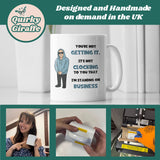 Funny I'm Standing On Business Meme Mug, Joke It's Just Not Clocking To You That Cup, Birthday Meme, Secret Santa Meme Gift