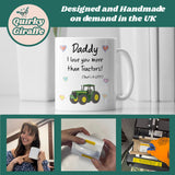 Daddy Love You More Than Tractors Mug, Father's Day Gift from Son, Father's Day Mug, Daddy Xmas Gift, Birthday Present for Dad from Son