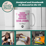 Cute Personalised Dog Mum Birthday Mug, Gift for Dog Mum, Birthday Dog Mum Gift, Furbaby Mum Gift, Dog Mum Era, To Mum From Dog, Dog Mummy