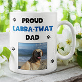 Personalised Labrador Dad Mug, Funny Dog Dad Gift, Father’s Day Present from Dog, Labrador Owner Mug, Naughty Pup Labratwat Labrador Joke