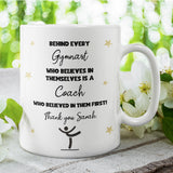 Personalised Gymnastics Thank You Mug, Behind Every Gymnast Mug, Gym Coach Gift, End of Term Gymnastics Coach Present, Gymnast Thank You Cup