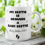 Personalised Best Friend Pregnancy Mug, Bestie Mum To Be Mug, Funny Baby Shower Gift, Congratulations Pregnancy, Growing a Baby Bestie Gift