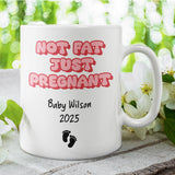 Personalised Not Fat Just Pregnant Mug, Funny Mum To Be Mug, Funny Baby Shower Gift, Congratulations Pregnancy, Maternity Leaving Present
