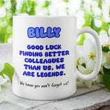 Funny Colleague Leaving Mug, Colleague Leaving Present, Work Bestie Gift, Present for Colleague, Office Banter Gift, Best Colleagues Mug