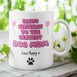 Cute Personalised Dog Mum Birthday Mug, Gift for Dog Mum, Birthday Dog Mum Gift, Furbaby Mum Gift, Dog Mum Era, To Mum From Dog, Dog Mummy