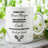 Personalised Tennis Coach Thank You Mug, Behind Every Tennis Player Mug, End of Year Tennis Coach Gift, Tennis Teacher Appreciation Present