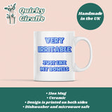 Funny IBS Mug, Very Irritable Just Like My Bowels, Tummy Health Humour Gift, Toilet Humour Mug, Digestive Trouble Gift, Chronic Illness Gift