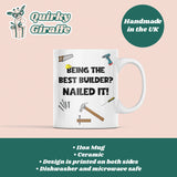 Funny Builder Mug, Nailed It Quote Mug, Construction Gift, Tradesman Present, Building Qualification, Newly Qualified Builder Congrats Gift