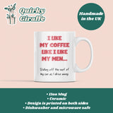 Funny Breakup Mug UK, Coffee Sliding Off Car Mug, Sass Quote Mug, Bad Men Joke, Cheeky Gift for Friends, Strong Independent Woman Mug