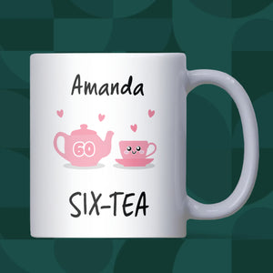 Personalised 60th Birthday Six-Tea Mug, Funny Cute Birthday Gift for Grandma, Mum 60th Birthday, Friend 60th Gift, 60th Birthday for Her