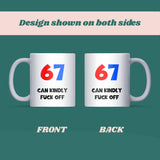 6 7 Can F Off Mug, Funny TikTok Trend Gift for Teachers, Six Seven Funny Joke Gift for Mum or Dad, Joke Birthday Mug for Parents