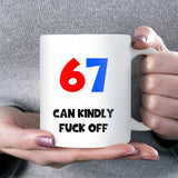 6 7 Can F Off Mug, Funny TikTok Trend Gift for Teachers, Six Seven Funny Joke Gift for Mum or Dad, Joke Birthday Mug for Parents
