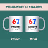 6 7 Survivor Mug, Funny TikTok Trend Gift for Teachers, Funny Six Seven Gift for Mum or Dad, Annoying 6 7 Christmas Gift