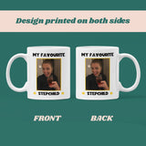 Funny Favourite Step Child Mug, Mother's Day Step Mum Gift, Fathers Day Step Dad Gift, Step Dad Gift, Step Mum Gift, Gift for Step Parent