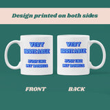Funny IBS Mug, Very Irritable Just Like My Bowels, Tummy Health Humour Gift, Toilet Humour Mug, Digestive Trouble Gift, Chronic Illness Gift