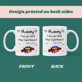 Mummy Love You More Than Superheroes Mug, Mother's Day Gift from Son, Mother's Day Mug, Mummy Xmas Gift, Birthday Present for Mummy from Son