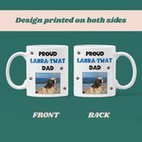 Personalised Labrador Dad Mug, Funny Dog Dad Gift, Father’s Day Present from Dog, Labrador Owner Mug, Naughty Pup Labratwat Labrador Joke