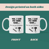 Funny Hairdresser Gift Mug, Funny Salon Mug for Hair Stylists, Hairdresser Birthday, Hair Industry Funny Mug, Hairdresser Christmas Gift