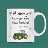 Mummy Love You More Than Tractors Mug, Mother's Day Gift from Son, Mother's Day Mug, Mummy Xmas Gift, Birthday Present for Mummy from Son