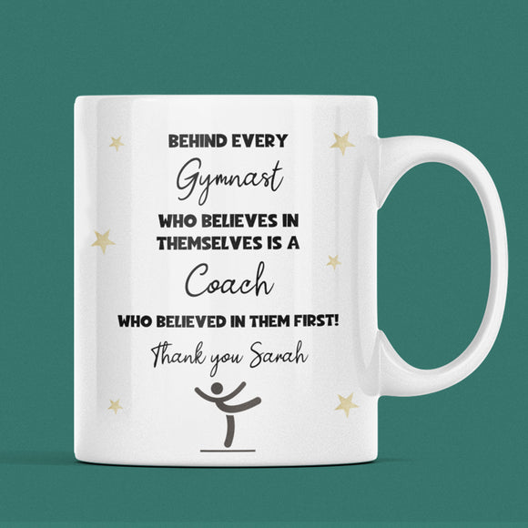 Personalised Gymnastics Thank You Mug, Behind Every Gymnast Mug, Gym Coach Gift, End of Term Gymnastics Coach Present, Gymnast Thank You Cup