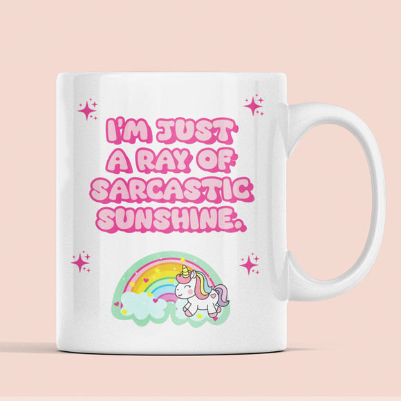 Funny Sarcastic Mug, Just a Ray of Sunshine Mug, Funny Gift for Friends, Sassy Coffee Cup, Sarcastic Humour Present, Funny Colleague Gift