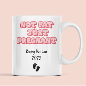 Personalised Not Fat Just Pregnant Mug, Funny Mum To Be Mug, Funny Baby Shower Gift, Congratulations Pregnancy, Maternity Leaving Present