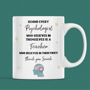 Personalised Psychology Teacher Thank You Mug, Behind Every Psychologist Mug, Psychology Student Gift, End of Year Psychology Teacher Gift