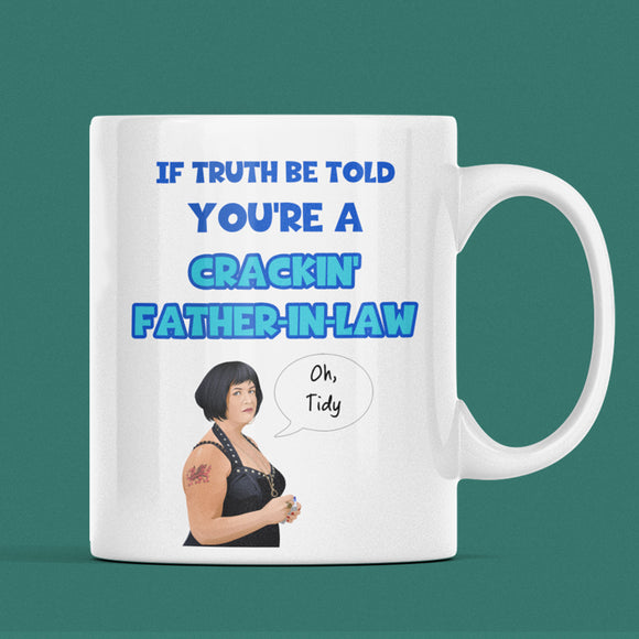 Funny Nessa Crackin' Father in Law Mug, Gavin and Stacey Mug, Funny Gavin and Stacey Gift for Father in Law, Birthday Gift for Father in Law