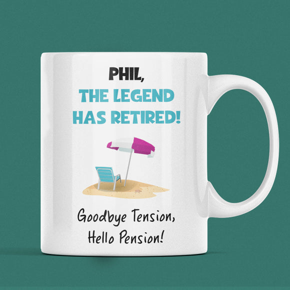 Funny Personalised Retirement Mug, The Legend Has Retired Goodbye Tension Hello Pension, Custom Retired Gift, Retirement Present Colleague