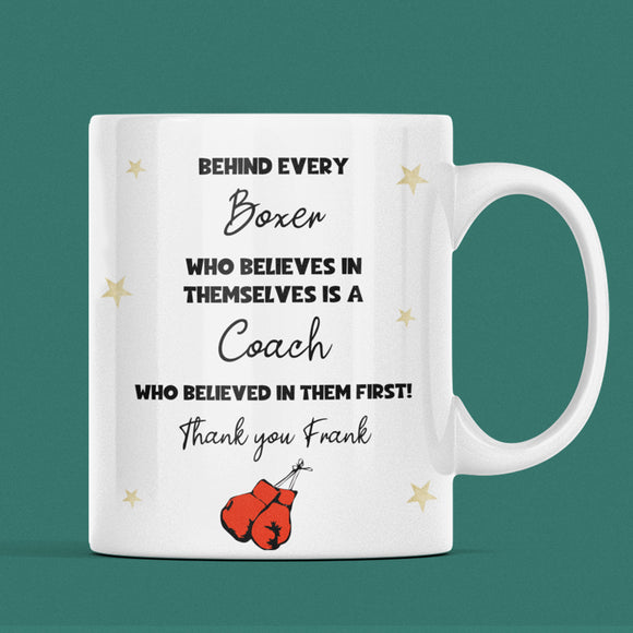 Personalised Boxing Thank You Mug, Behind Every Boxer Mug, Coach Thank You Gift, Boxing Trainer End of Season Gift, Custom Fighter Coach Mug
