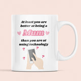 Funny Technophobe Mum Mug, Funny Gift for Mum, Funny Mother's Day Gift, Mum birthday present, Funny From Daughter, Mothers Day Mug, For mum