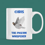 Personalised Funny Pigeon Whisperer Mug, Pigeon Obsessed Gift, Pigeon Lover Gift, Pet Pigeon Gift, Pigeon Secret Santa, Funny Pigeon Gift