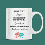Personalised Drama Teacher Thank You Mug, Behind Every Actor Mug, Drama Coach Gift, End of Year Drama Teacher Gift, Theatre Teacher Present